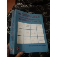 Libro Algebra Lineal Para Estudiantes Juan Carlos Del Valle segunda mano  Perú 