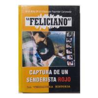 Feliciano - Captura De Un Senderista Rojo segunda mano  Perú 