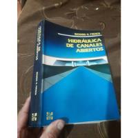 Libro  Hidraulica De Canales Abiertos French, usado segunda mano  San Martín de Porres