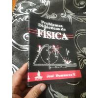 Libro Problemas Didácticos De Física José Huarancca segunda mano  Perú 
