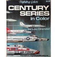 Libro Avión Century Series In Color Squadron Signal Altaya segunda mano  Perú 