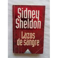 Lazos De Sangre Sidney Sheldon Libro Original Oferta segunda mano  Perú 