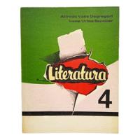 Literatura 4  A. Valle Degregori -  I.uribe Escobar 1era Ed. segunda mano  Perú 