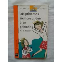 Las Princesas Siempre Andan Bien Peinadas M B Brozon Oferta segunda mano  Perú 