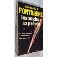 Los Cometas Y Las Profecías - Jean-charles De Fontbrune  , usado segunda mano  Perú 