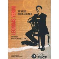Leonidas Yerovi Teatro Restaurado - Mateo Chiarella Viale segunda mano  Perú 