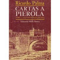 Cartas A Piérola - Ricardo Palma segunda mano  Perú 