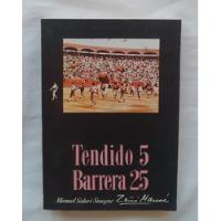 Tendido 5 Barrera 25 Manuel Solari Swayne 1979 Original segunda mano  Perú 