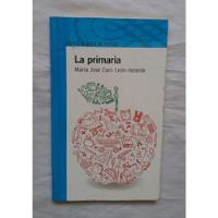 La Primaria Maria Jose Caro Leon Velarde Libro Original segunda mano  Perú 