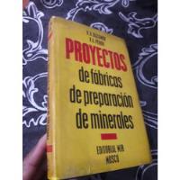 Libro Mir Proyectos De Fábricas De Preparacion De Minerales segunda mano  Perú 