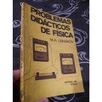 Libro Mir Problemas Didacticos De Fisica Ushakov segunda mano  Perú 