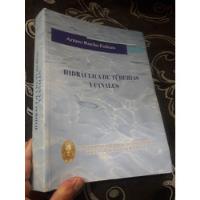 Libro Hidráulica De Tuberías Y Canales Arturo Rocha segunda mano  Perú 