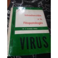 Libro Introducción A La Fitopatologia Virus Fernandez  segunda mano  Perú 