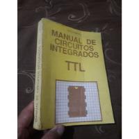 Usado, Libro Manual De Circuitos Integrados Ttl Don Lancaster segunda mano  Perú 