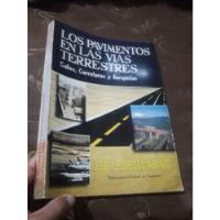 Libro Los Pavimentos En Las Vías Terrestres Cespedes, usado segunda mano  Perú 