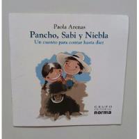 Pancho Sabi Y Niebla Paola Arenas Libro Original Oferta segunda mano  Perú 