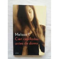 Cien Cepilladas Antes De Dormir Melissa Panarello Original segunda mano  Perú 