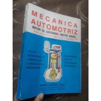 Libro Mecánica Automotriz Motor De Explosión De Lozada Vigo  segunda mano  San Martín de Porres