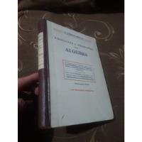 Libro Ejercicios Y Problemas De Álgebra Garcia Ardura, usado segunda mano  Perú 
