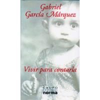 Usado, Gabriel García Márquez - Vivir Para Contarla - Autobiografía segunda mano  Perú 