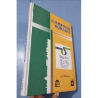 Libro Caminos Rurales Proyecto Y Construcción Dal Ré, usado segunda mano  Perú 