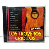 Cd Los Troveros Criollos 1999 Sellado La Republica, usado segunda mano  Perú 