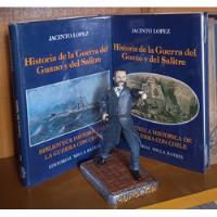 Historia De La Guerra Del Guano Y Salitre - Jacinto Lopez 2t, usado segunda mano  Perú 