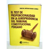 Test Proporcionalidad Jurisprudencia Tribunal Constitucional segunda mano  Perú 