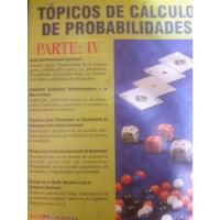 Topicos De Calculo De Probabilidades Parte Iv - M. Lazaro, usado segunda mano  Perú 