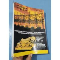 Libro Selección, Instalación Grupos Electrógenos Diesel Uni segunda mano  Perú 
