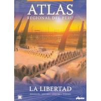 Atlas Regional Del Perú - La Libertad - Diario El Popular segunda mano  Perú 