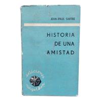 Historia De Una Amistadjean-paul Sartre segunda mano  Perú 