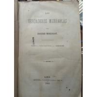 Los Verdaderos Miserables - Manuel Atanasio Fuentes 1863  segunda mano  Perú 