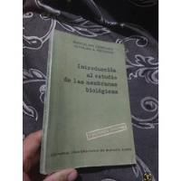 Libro Estudio De Las Membranas Biológicas Marcelino segunda mano  Perú 