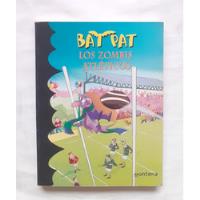 Bat Pat Los Zombis Atleticos Libro Original Oferta , usado segunda mano  Perú 