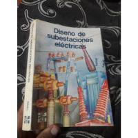 Libro  Diseño De Subestaciones Electricas Jose Raul Martin segunda mano  Perú 