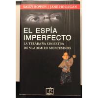 Usado, El Espía Imperfecto - Sally Bowen - Libro Original segunda mano  Perú 