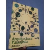 Libro Arquitectura Paisajista Árboles De Rafael Cubas segunda mano  Perú 