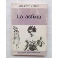 Usado, La Asfixia Violette Leduc Libro Original Oferta 1968 segunda mano  Perú 