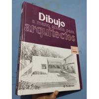 Libro Dibujo A Mano Alzada Para Arquitectos Parramón segunda mano  Perú 