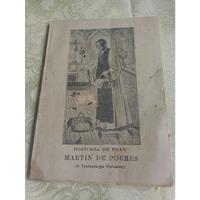 Libro Antiguo San Martin De Porres Por Un Franciscano  segunda mano  Perú 