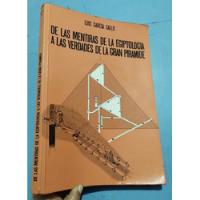 Libro Egiptología A Las Verdades Gran Pirámide Luis Garcia, usado segunda mano  Perú 