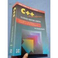Libro C++ Orientado A Objetos Luis Joyanes Aguilar, usado segunda mano  Perú 