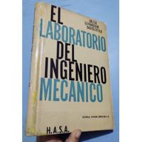 Usado, Libro El Laboratorio Del Ingeniero Mecanico Seymour segunda mano  Perú 