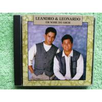 Eam Cd Leandro & Leonardo Em Nome Do Amor Exitos N Portugues segunda mano  Perú 