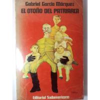 El Otoño Del Patriarca - Gabriel Garcia Marquez - 1975  segunda mano  Perú 