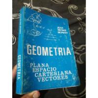 Libro Geometría Plana Espacio Juan Muñoz Dupont segunda mano  Perú 
