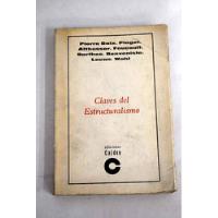 Claves Del Estructuralismo - Pierre Daix Jean Piaget segunda mano  Perú 