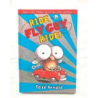 Usado, Ride Fly Guy Ride Tedd Arnold Libro Original En Ingles Ofert segunda mano  Perú 