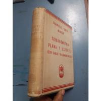 Libro De Trigonometria Plana Y Esferica  Granville Smith, usado segunda mano  Perú 